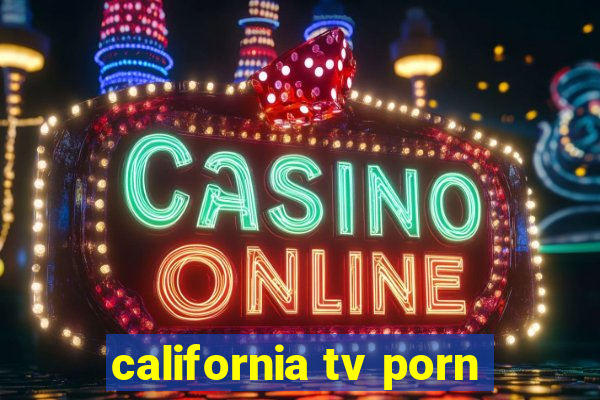 california tv porn